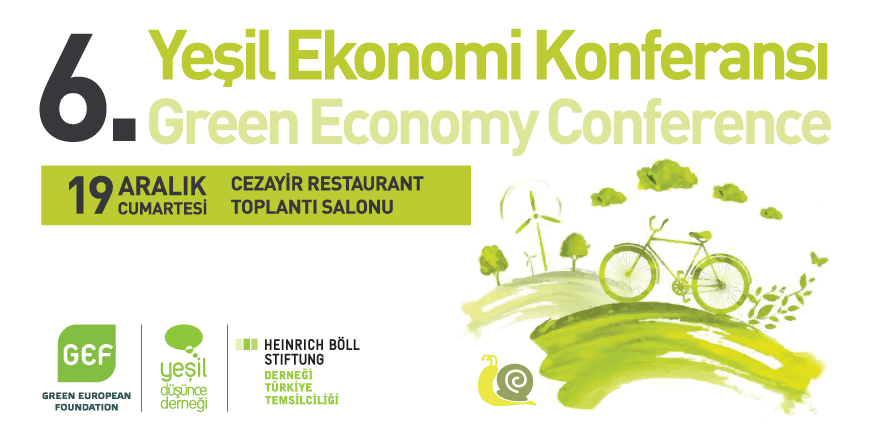6.Yeşil Ekonomi Konferansı İstanbul’da gerçekleşecek