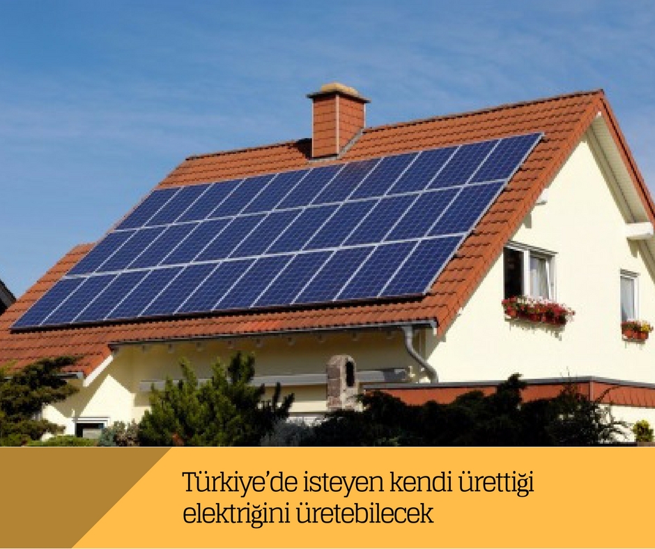 Türkiye’de kullanıcılar artık kendi ürettiği elektriği satabilecek