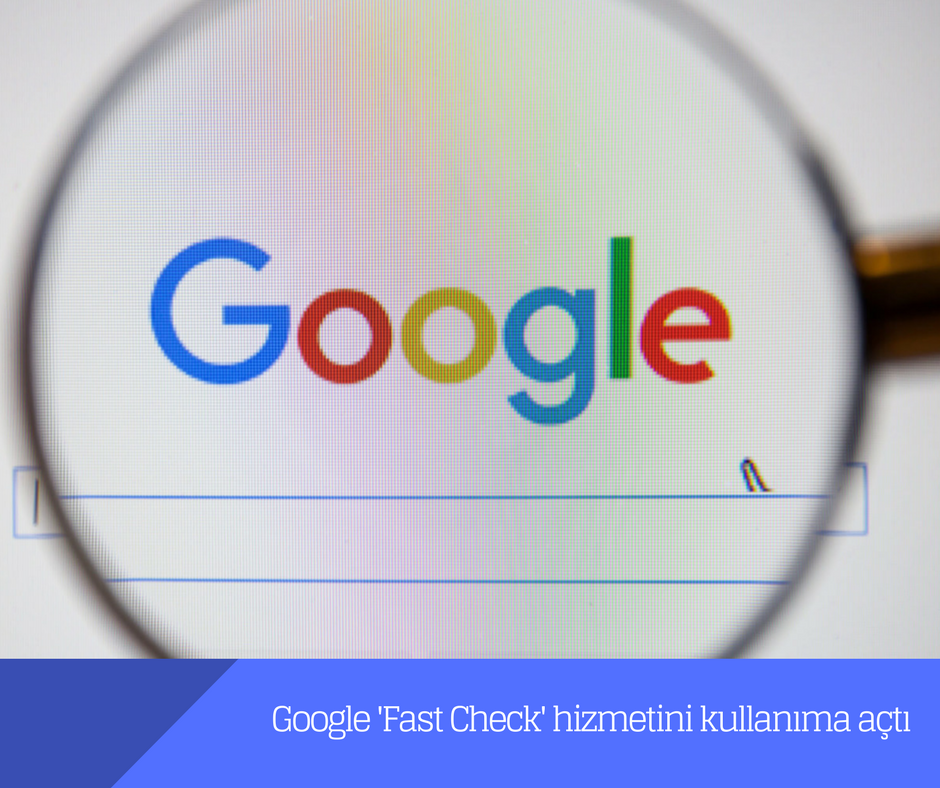 Google ‘Fast Check’ hizmetini kullanıma açtı